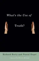 ¿Para qué sirve la verdad? - What's the Use of Truth?