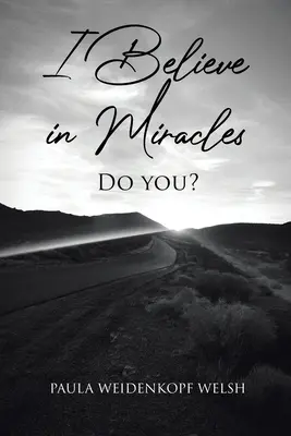 Creo en los milagros: ¿Cree usted? - I Believe in Miracles: Do You?