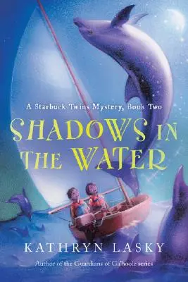 Sombras en el agua: A Starbuck Twins Mystery, Book Two (Sombras en el agua, segundo libro de un misterio de los gemelos Starbuck) - Shadows in the Water: A Starbuck Twins Mystery, Book Two