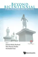 Más allá del Bicentenario: Perspectivas sobre los malayos - Beyond Bicentennial: Perspectives on Malays