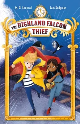 El ladrón del halcón de las Highlands Aventuras en tren nº 1 - The Highland Falcon Thief: Adventures on Trains #1