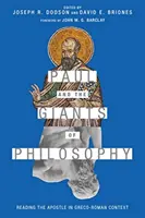 Pablo y los gigantes de la filosofía: La lectura del Apóstol en el contexto grecorromano - Paul and the Giants of Philosophy: Reading the Apostle in Greco-Roman Context