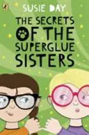 Los secretos de las hermanas Superglue - Secrets of the Superglue Sisters