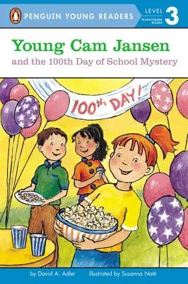 CAM Jansen y el misterio del centésimo día de clase - Young CAM Jansen and the 100th Day of School Mystery