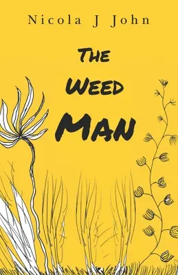 El hombre de la hierba - The Weed Man