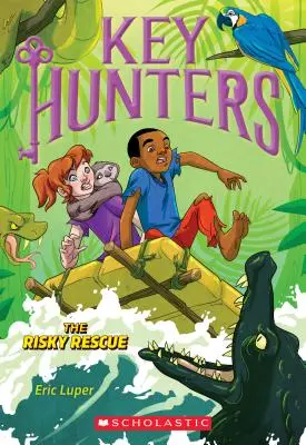 El arriesgado rescate (Cazadores de llaves nº 6), 6 - The Risky Rescue (Key Hunters #6), 6