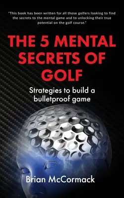 Los 5 secretos mentales del golf - The 5 Mental Secrets of Golf