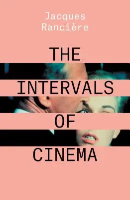 Los intervalos del cine - The Intervals of Cinema