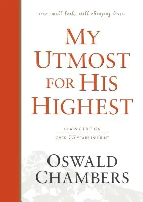 Mi deseo supremo: Lenguaje clásico Tapa dura - My Utmost for His Highest: Classic Language Hardcover