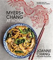 Myers+chang en casa: Recetas del apreciado restaurante de Boston - Myers+chang at Home: Recipes from the Beloved Boston Eatery