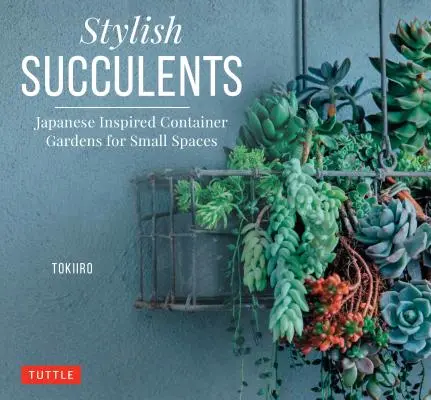 Suculentas con estilo: Jardines en macetas de inspiración japonesa para espacios reducidos - Stylish Succulents: Japanese Inspired Container Gardens for Small Spaces