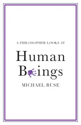 La mirada de un filósofo sobre el ser humano - A Philosopher Looks at Human Beings