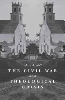 La Guerra Civil como crisis teológica - The Civil War as a Theological Crisis