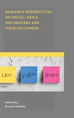 Perspectivas de investigación sobre los influyentes de las redes sociales y sus seguidores - Research Perspectives on Social Media Influencers and their Followers