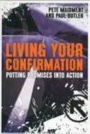 Vivir la Confirmación: Poner en práctica las promesas - Living Your Confirmation: Putting Promises Into Action