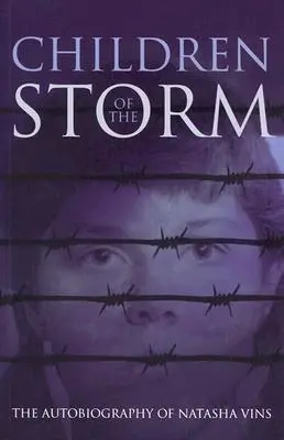 Hijos de la tormenta: La autobiografía de Natasha Vins - Children of the Storm: The Autobiography of Natasha Vins