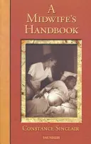 Manual de la comadrona - A Midwife's Handbook