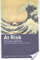 En peligro: riesgos naturales, vulnerabilidad de la población y catástrofes - At Risk: Natural Hazards, People's Vulnerability and Disasters