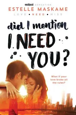 ¿Mencioné que te necesito? - Did I Mention I Need You?