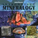 Introducción a la mineralogía - Introducing Mineralogy