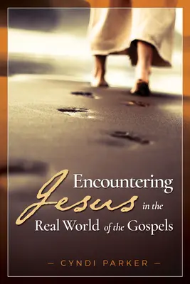 El encuentro con Jesús en el mundo real de los Evangelios - Encountering Jesus in the Real World of the Gospels