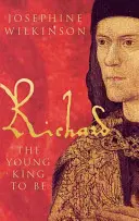 Ricardo III: El joven rey por nacer - Richard III: The Young King to Be