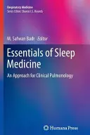 Essentials of Sleep Medicine: Un enfoque para la neumología clínica - Essentials of Sleep Medicine: An Approach for Clinical Pulmonology