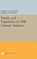 Familia y población en la América del siglo XIX - Family and Population in 19th Century America