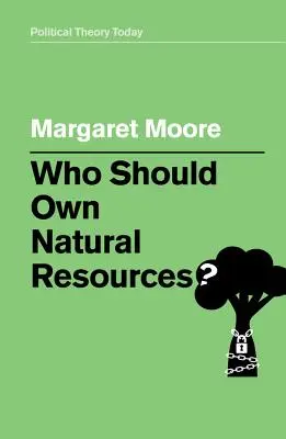 ¿A quién deben pertenecer los recursos naturales? - Who Should Own Natural Resources?