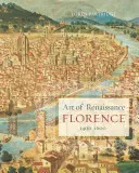 El arte de la Florencia renacentista, 1400-1600 - Art of Renaissance Florence, 1400-1600