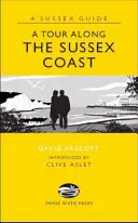 Recorrido por la costa de Sussex - Tour Along the Sussex Coast