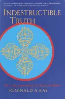 Verdad Indestructible: La Espiritualidad Viva del Budismo Tibetano - Indestructible Truth: The Living Spirituality of Tibetan Buddhism