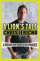 Lion's Tale - La vuelta al mundo en spandex - Lion's Tale - Around the World in Spandex