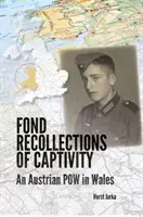 Recuerdos entrañables del cautiverio - Fond Recollections of Captivity