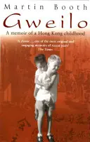 Gweilo: Recuerdos de una infancia en Hong Kong - Gweilo: Memories Of A Hong Kong Childhood