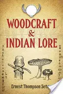 Artesanía en madera y sabiduría india - Woodcraft & Indian Lore