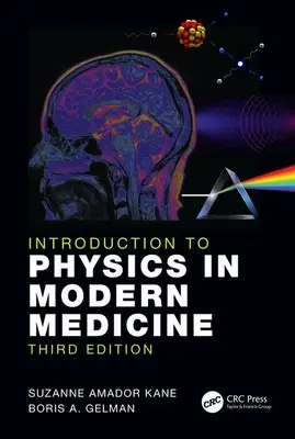 Introducción a la física en la medicina moderna - Introduction to Physics in Modern Medicine