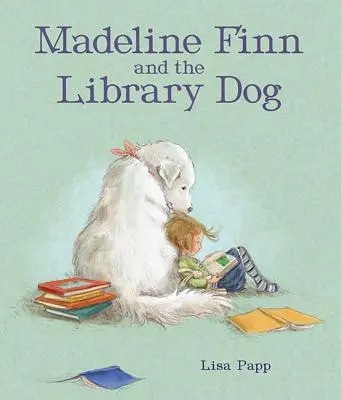 Madeline Finn y el perro de la biblioteca - Madeline Finn and the Library Dog