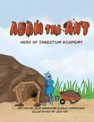 Adam la Hormiga - Héroe de la Academia Insectum - Adam the Ant - Hero of Insectum Academy