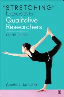 Ejercicios de estiramiento para investigadores cualitativos - Stretching Exercises for Qualitative Researchers