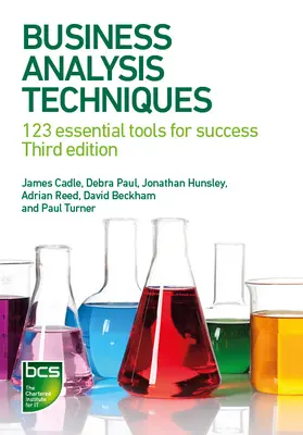 Técnicas de análisis empresarial: 123 herramientas esenciales para el éxito - Business Analysis Techniques: 123 essential tools for success