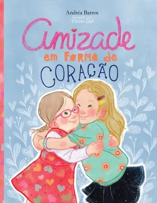 Amizade em Forma de Corao