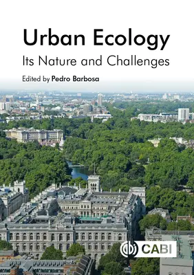 Ecología urbana: Naturaleza y retos - Urban Ecology: Its Nature and Challenges