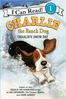 Charlie, el perro del rancho El día de nieve de Charlie - Charlie the Ranch Dog: Charlie's Snow Day