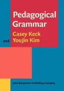 Gramática pedagógica (Keck Casey (Boise State University)) - Pedagogical Grammar (Keck Casey (Boise State University))