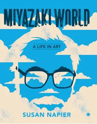 Miyazakiworld: Una vida en el arte - Miyazakiworld: A Life in Art