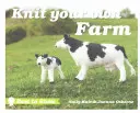 Mejor de la exposición: Knit Your Own Farm - Best in Show: Knit Your Own Farm