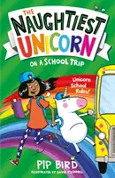 El unicornio más travieso de excursión - Naughtiest Unicorn on a School Trip