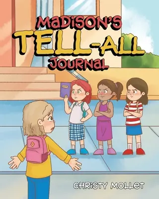 Diario TELL-ALL de Madison - Madison's TELL-ALL Journal