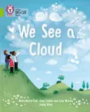 Vemos una nube Cal/Banda 11 - We See a Cloud: Lime/Band 11